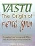 Vastu the Origin of Feng Shui