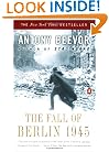 The Fall of Berlin 1945