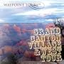 Grand Canyon Village & West Tour