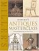 Book Miller's: John Bly's Antiques Masterclass: Dating and Identifying Your Period Pieces (Miller's)