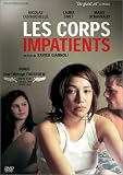 Les Corps impatients