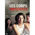 Les Corps impatients