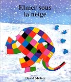 Elmer sous la neige