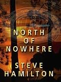 North of Nowhere: An Alex McKnight Mystery