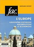L Europe: Géographie historique, sociopolitique et économique
