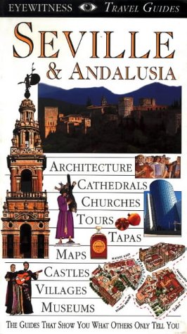 City Travel Guides Discounted  Search : Seville and Andalucia (Eyewitness Travel Guides)