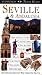 Seville and Andalucia (DK Eyewitness Travel Guide)