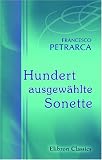 Hundert ausgewählte Sonette