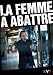 La femme a abattre [FR Import]