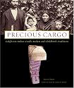 Precious Cargo: California Indian Cradle Baskets and Childbirth Traditions