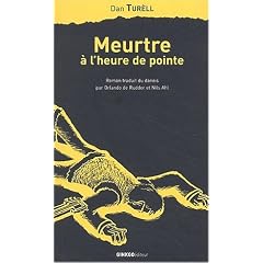 Meurtre � l'heure de pointe