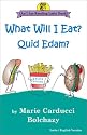What Will I Eat?: Quid Edam? (An I Am Reading Latin Book)