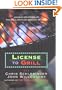 License to Grill: Achieve Greatness At The Grill With 200 Sizzling Recipes