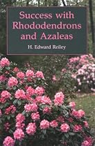 Success with Rhododendrons and Azaleas