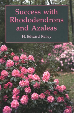 Success with Rhododendrons and Azaleas
