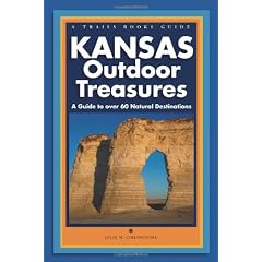 Kansas Outdoor Treasures: A Guide to Over 60 Natural Destinations (Trails Books Guide)