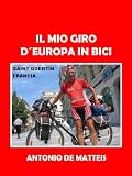 Il mio Giro d'Europa in bici, 13300 Km in 148 giorni