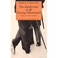 Du dandysme et de george brummel