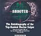 Shooter: The Autobiography of the Top-Ranked Marine Sniper