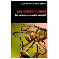 Cr�ationnismes (les) : Une menace pour la soci�t� fran�aise ?