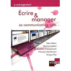 Ecrire et manager sa communication Web