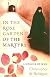 In the Rose Garden of the Martyrs : A Memoir of Iran
