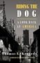 Riding the Dog: A Look Back at America