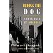 Riding the Dog: A Look Back at America