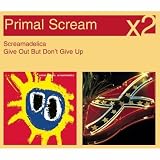 Screamadelica/Give out But Don't Give Up