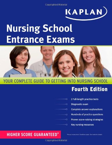 Kaplan Nursing School Entrance Exams: Strategies - Practice - and Review