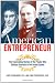 American Entrepreneur: The Fascinating Stories of the People Who Defined Business in the United States
