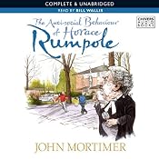The Anti-Social Behaviour of Horace Rumpole | [John Mortimer]