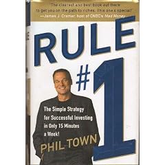Rule #1 - The Simple Strategy for Successful Investing in Only 15 Minutes a Week!