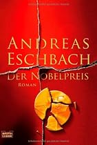 Der Nobelpreis: Roman