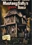 Mustang Sally's Horror House