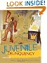 Juvenile Delinquency: The Core