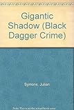 The gigantic shadow