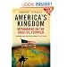 America's Kingdom: Mythmaking on the Saudi Oil Frontier (Stanford Studies in Middle Eastern and Islamic Studies and Cultures)