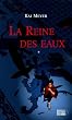 L'Histoire de Merle, Tome 1 : La reine des eaux