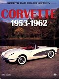 Corvette, 1953-1962 (Sports Car Color History)