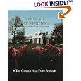 The Garden and Farm Books of Thomas Jefferson by Robert C. Baron and Thomas Jefferson