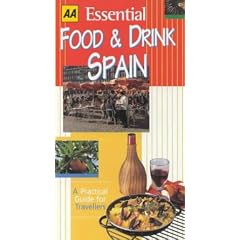 AA Essential Food and Drink: Spain (AA Essential Food & Drink Guides)