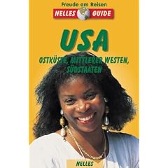 Nelles Guide, USA, Ostk�ste, Mittlerer Westen, S�dstaaten