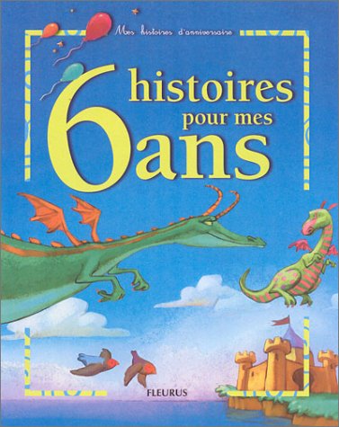 Childrens Toyshop  Livres : 6 histoires pour mes 6 ans (1 livre + 1 CD audio)