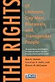 The Rights of Lesbians, Gay Men, Bisexuals, and Transgender People: The Authoritative ACLU Guide to the Rights of Lesbians, Gay Men, Bisexuals, and Transgender ... (American Civil Liberties Union Handbook)