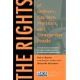 The Rights of Lesbians, Gay Men, Bisexuals, and Transgender People: The Authoritative ACLU Guide to the Rights of... by Nan D. Hunter, Courtney G. Joslin, and Sharon M. McGowan