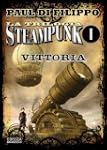 La Trilogia Steampunk: Vittoria (Odis...