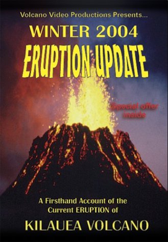 Winter 2004: Eruption Update