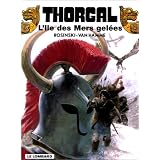 Thorgal, tome 2 : L'�le des mers gel�espar Grzegorz Rosinski