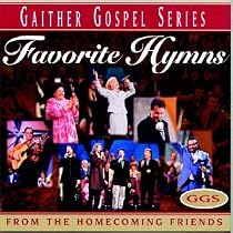 Favorite Hymns of the Homecoming Friends
